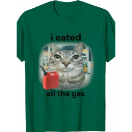 Funny Men Outfits | I Eated All The Gas Funny Cat Meme Stupid Brainrot Gen Z T Shirt | Crew Neck, Medium Stretch Fabric, Print Pattern, Suitable for All Seasons and Various Occasions