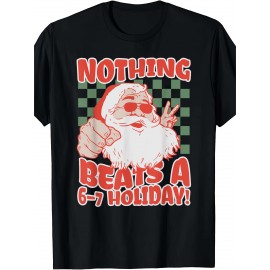 67 Ugly Christmas Funny Meme T Shirt | Crew Neck, Medium Stretch Fabric, Suitable for All Seasons, Versatile for Casual and Festive Occasions